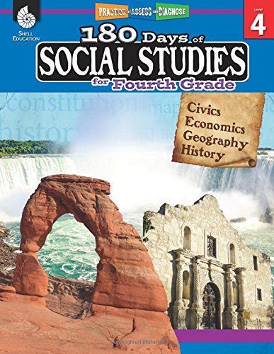 180 Days of Social Studies: Grade 4 - Daily Social Studies Workbook for Classroom and Home. Cool and Fun Civics Practice. Elementary School Level ..