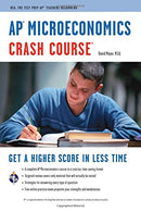 AP® Microeconomics Crash Course Book + Online (Advanced Placement (AP) Crash Course)