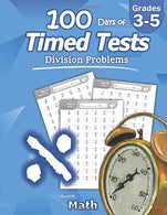 Humble Math - 100 Days of Timed Tests: Division: Grades 3-5. Math Drills. Digits 0-12. Reproducible Practice Problems