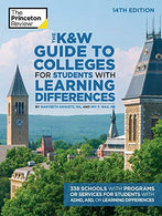 The K&W Guide to Colleges for Students with Learning Differences. 14th Edition: 338 Schools with Programs or Services for Students with ADHD. AS