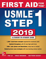 First Aid for the USMLE Step 1 2019.  Twenty-ninth edition