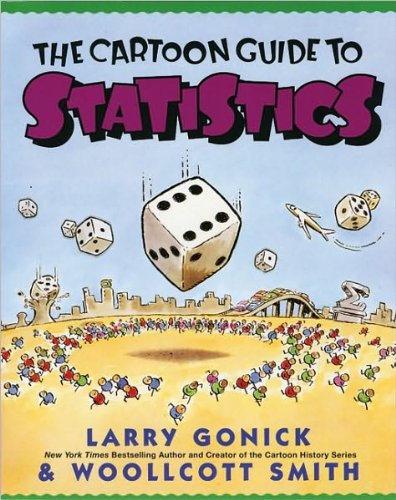 by Woollcott Smith.by Larry Gonick Cartoon Guide to Statistics(text only)1st (First) edition[Paperback]1993
