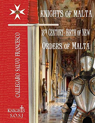 KNIGHTS OF MALTA   “18TH CENTURY - BIRTH OF NEW ORDERS OF MALTA” (NECKLACE "HISTORY OF THE ORDER OF ST. JOHN")