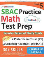 SBAC Test Prep: 5th Grade Math Common Core Practice Book and Full-length Online Assessments: Smarter Balanced Study Guide With Performance Task (PT)