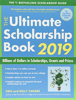 The Ultimate Scholarship Book 2019: Billions of Dollars in Scholarships. Grants and Prizes
