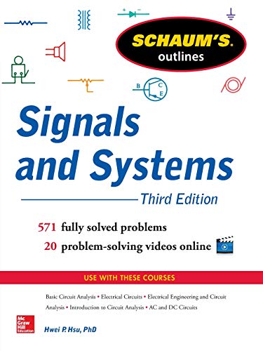 Schaum’s Outline of Signals and Systems. 3rd Edition (Schaum's Outlines)