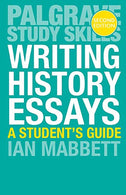 Writing History Essays (Macmillan Study Skills)
