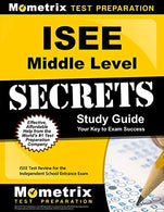 ISEE Middle Level Secrets Study Guide: ISEE Test Review for the Independent School Entrance Exam