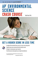 AP® Environmental Science Crash Course Book + Online (Advanced Placement (AP) Crash Course)