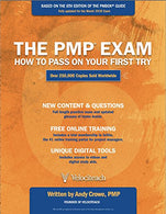 The PMP Exam: How to Pass on Your First Try. Sixth Edition