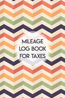 Mileage Log Book for Taxes: Car and Gas Mileage Tracker & Journal
