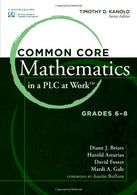 Common Core Mathematics in a PLC at Work™. Grades 6-8
