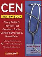 CEN Review Book: Study Guide & Practice Test Questions for the Certified Emergency Nurse Exam