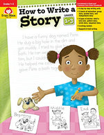 How to Write a Story. Grades 1-3