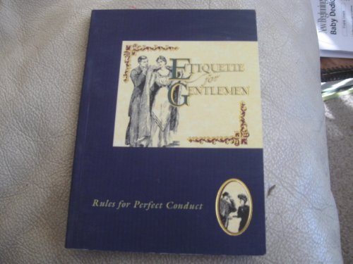 Etiquette for Gentlemen (The etiquette collection) (1995-07-04)