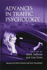 Advances in Traffic Psychology (Human Factors in Road and Rail Transport)