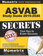ASVAB Study Guide 2019-2020 Secrets: ASVAB Test Prep Book 2019 & 2020 and Practice Test Questions for the Armed Services Vocational Aptitude Bat