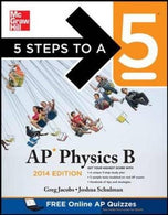 5 Steps to a 5 AP Physics B. 2014 Edition (5 Steps to a 5 on the Advanced Placement Examinations Series)