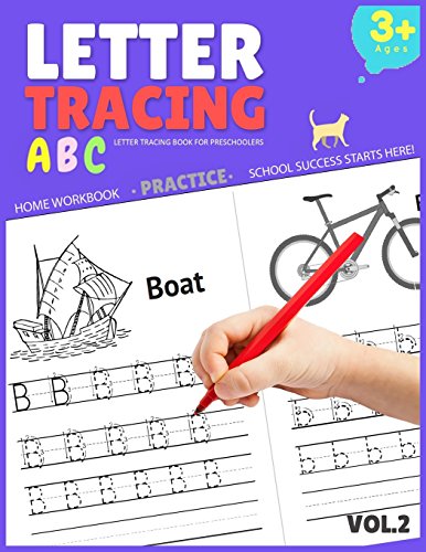 Letter Tracing Book for Preschoolers: Letter Tracing Books for Kids Ages 3-5. Letter Tracing Book. Letter Tracing Practice Workbook (Volume 2)