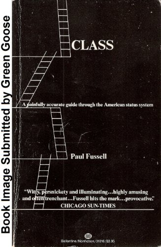 CLASS: A Guide Through the American Status System