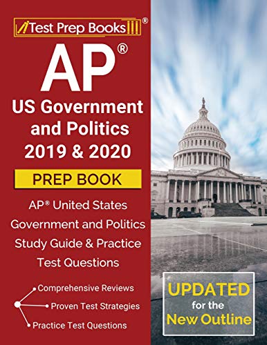 AP US Government and Politics 2019 & 2020 Prep Book: AP United States Government and Politics Study Guide & Practice Test Questions [Updated