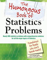 The Humongous Book of Statistics Problems (Humongous Books)