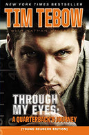 Through My Eyes: A Quarterback's Journey. Young Reader's Edition