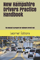 New Hampshire Drivers Practice Handbook: The Manual to prepare for Delaware Permit Test - More than 300 Questions and Answers