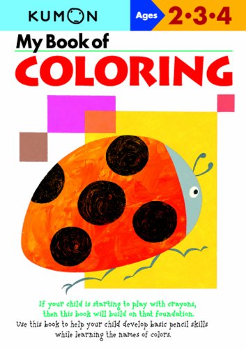 My Book of Coloring (Kumon Workbooks)
