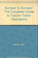 Bumper to Bumper: The Complete Guide to Tractor-Trailor Operations