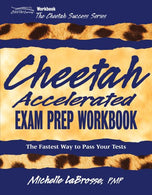 Cheetah Accelerated Exam Prep Workbook (The Cheetah Success)