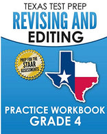TEXAS TEST PREP Revising and Editing Practice Workbook Grade 4: Practice and Preparation for the STAAR Writing Test