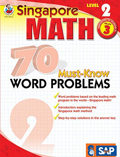 Singapore Math – 70 Must-Know Word Problems Workbook for 3rd Grade Math. Paperback. Ages 8–9 with Answer Key