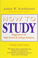 How to Study: Suggestions for High-School and College Students (Chicago Guides to Academic Life)