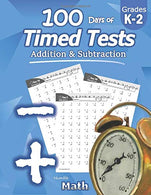 Humble Math - 100 Days of Timed Tests: Addition and Subtraction: Grades K-2. Math Drills. Digits 0-20. Reproducible Practice Problems