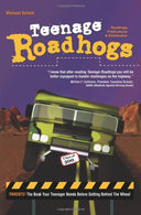 Teenage Roadhogs: Second Edition