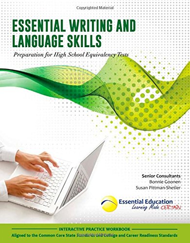 Essential Writing and Language Skills. Preparation for High School Equivalency Tests