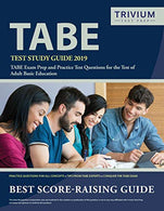 TABE Test Study Guide 2019: TABE Exam Prep and Practice Test Questions for the Test of Adult Basic Education