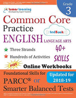 Common Core Practice - 3rd Grade English Language Arts: Workbooks to Prepare for the PARCC or Smarter Balanced Test: CCSS Aligned (CCSS Standards Pr