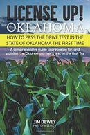 License Up!  Oklahoma: How to Pass the Drive Test in the State of Oklahoma the First Time