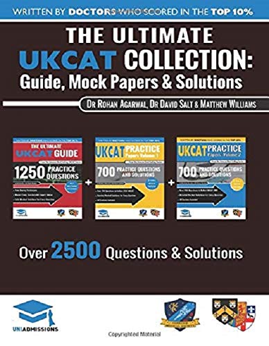The Ultimate UKCAT Collection: 3 Books In One. 2.650 Practice Questions. Fully Worked Solutions. Includes 6 Mock Papers. 2019 Edition. UniAdmissions