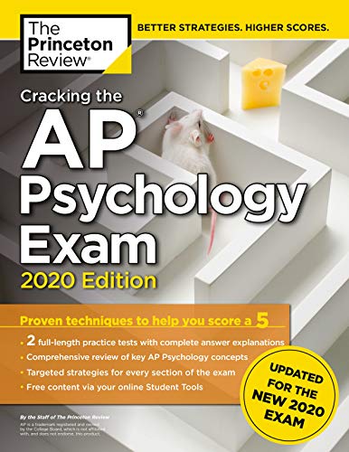 Cracking the AP Psychology Exam. 2020 Edition: Practice Tests & Prep for the NEW 2020 Exam (College Test Preparation)