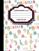 Composition Notebook: Wide Ruled: Back To School Notebooks. Diary For Women. Journals To Write In For Men. Cute Monsters Cover. 8.5" x 11"