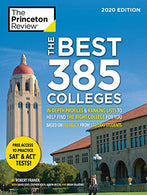 The Best 385 Colleges. 2020 Edition: In-Depth Profiles & Ranking Lists to Help Find the Right College For You (College Admissions Guides)