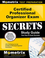 Certified Professional Organizer Exam Secrets Study Guide: CPO Test Review for the Certified Professional Organizer Examination