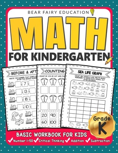 Math for Kindergarten : Basic Workbook for Kids Grade K: Kindergarten Math book. Addition Subtraction Workbook