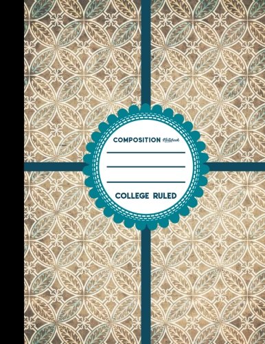 Composition Notebook: College Ruled: Composition Book Journal. Blank Journal. Ruled Paper For Kindergarten. Vintage/Aged Cover. 8.5" x 11"