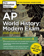 Cracking the AP World History: Modern Exam. 2020 Edition: Practice Tests & Prep for the NEW 2020 Exam (College Test Preparation)