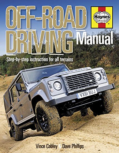 Off-Road Driving Manual: Step-by-step instruction for all terrains (Haynes Repair Manual (Hardcover))